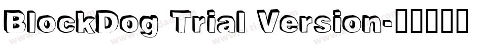 BlockDog Trial Version字体转换